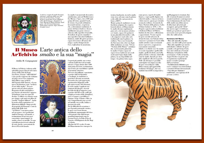 Rivista 111_Il Museo ArTchivio. L'arte antica dello smalto e la sua magia Rivista 111_Il Museo ArTchivio. L'arte antica dello smalto e la sua magia