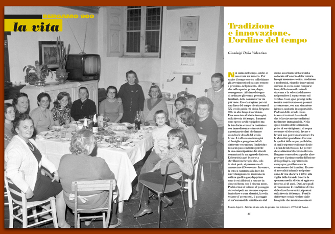 Rivista 112_Bergamo 900. La vita_Gianluigi Della Valentina Rivista 112_Bergamo 900. La vita_Tradizione e innovazione. L'ordine del tempo